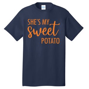 She's My Sweet Potato I Yam Valentine's Thanksgiving Couple Love Tall T-Shirt