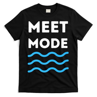 Swim Meet, Swimming Meet Mode, Competitive Swimming T-Shirt