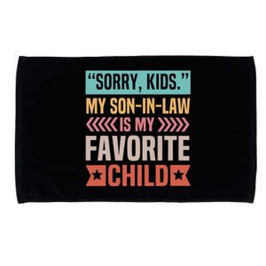 Sorry My Son In Law Is My Favorite Child Mothers Day Microfiber Hand Towel