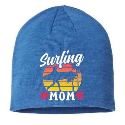 Surfing Mom Sayings Surfboard Surfer Surf Mother Mommy Mama Meaningful Gift Sustainable Beanie