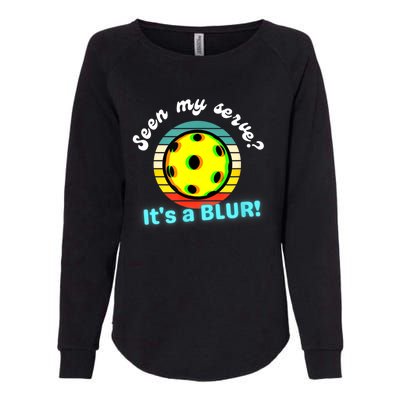 Seen My Serve It's A Blur Pickleball Womens California Wash Sweatshirt