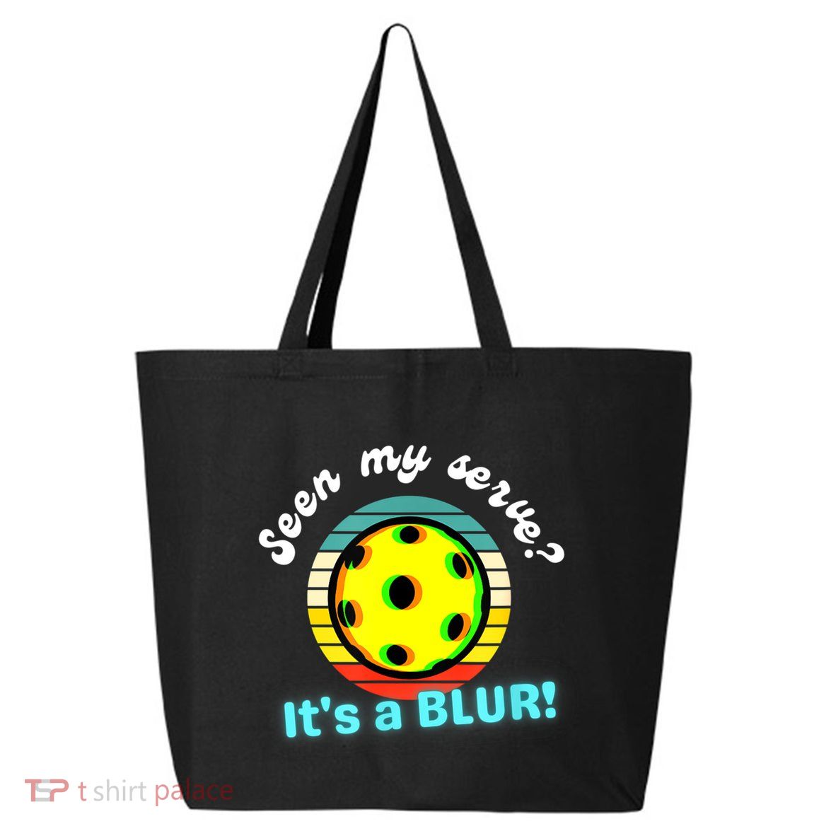 Seen My Serve It's A Blur Pickleball 25L Jumbo Tote