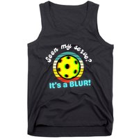 Seen My Serve It's A Blur Pickleball Tank Top