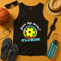 Seen My Serve It's A Blur Pickleball Tank Top