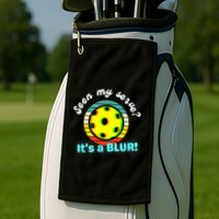 Seen My Serve It's A Blur Pickleball Golf Towel