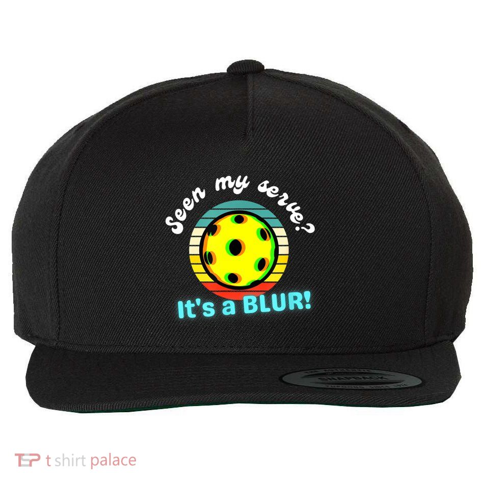 Seen My Serve It's A Blur Pickleball Wool Snapback Cap