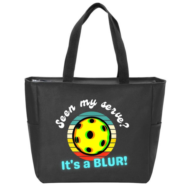 Seen My Serve It's A Blur Pickleball Zip Tote Bag