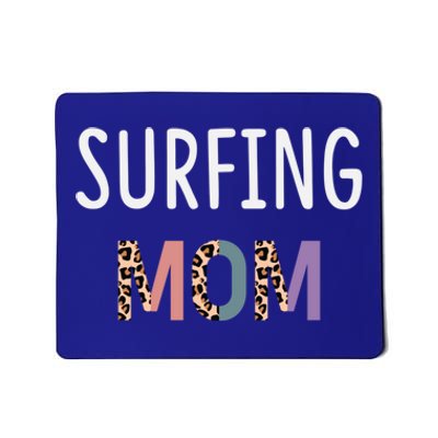 Surfing Mom Surfer Gift Funny Surfing Cool Gift Mousepad