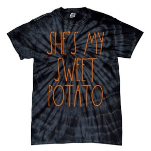 Shes My Sweet Potato I Yam Set Thanksgiving Couple Tie-Dye T-Shirt