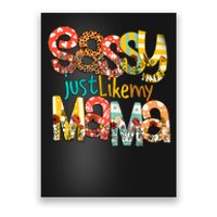 Sassy Mama Sassy Just Like My Mama Mother Quote Blessed Mother's Day Poster