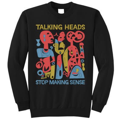 Stop Making Sensee Talking Heads Retro Funny Design Sweatshirt