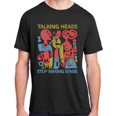 Stop Making Sensee Talking Heads Retro Funny Design Adult ChromaSoft Performance T-Shirt