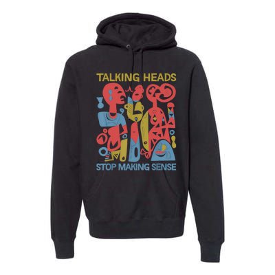 Stop Making Sensee Talking Heads Retro Funny Design Premium Hoodie