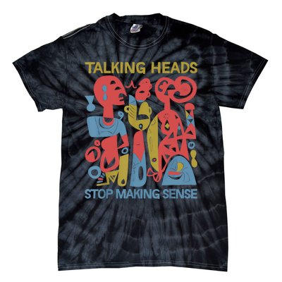 Stop Making Sensee Talking Heads Retro Funny Design Tie-Dye T-Shirt