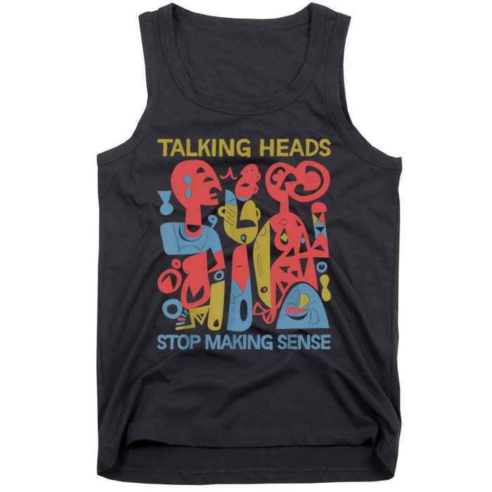 Stop Making Sensee Talking Heads Retro Funny Design Tank Top