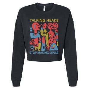 Stop Making Sensee Talking Heads Retro Funny Design Cropped Pullover Crew