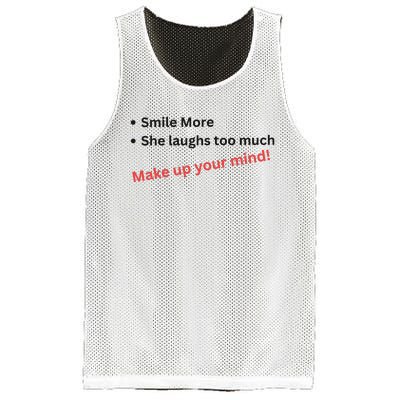 Smile More She Laughs Too Much Make Up Your Mind Kamala Harris 2024 Mesh Reversible Basketball Jersey Tank