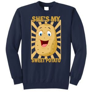 Shes My Sweet Potato Thanksgiving Funny Matching Couples Gift Tall Sweatshirt