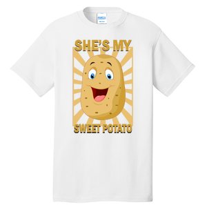 Shes My Sweet Potato Thanksgiving Funny Matching Couples Gift Tall T-Shirt