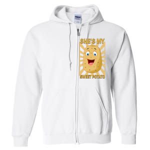 Shes My Sweet Potato Thanksgiving Funny Matching Couples Gift Full Zip Hoodie