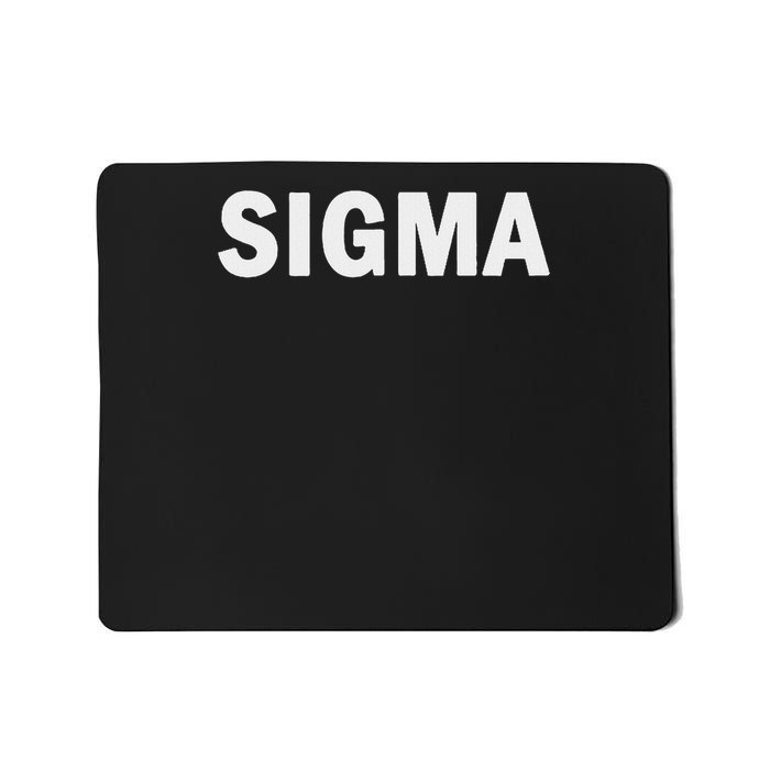 Sigma Male Simple Minimal Loner Lone Wolf Alpha Introvert Mousepad