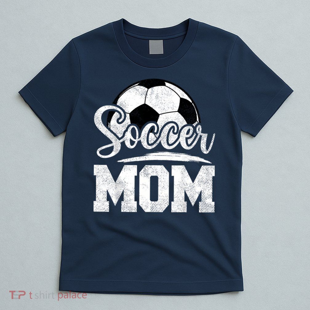 Soccer Mom Soccer Player Game Day Mother's Day T-Shirt