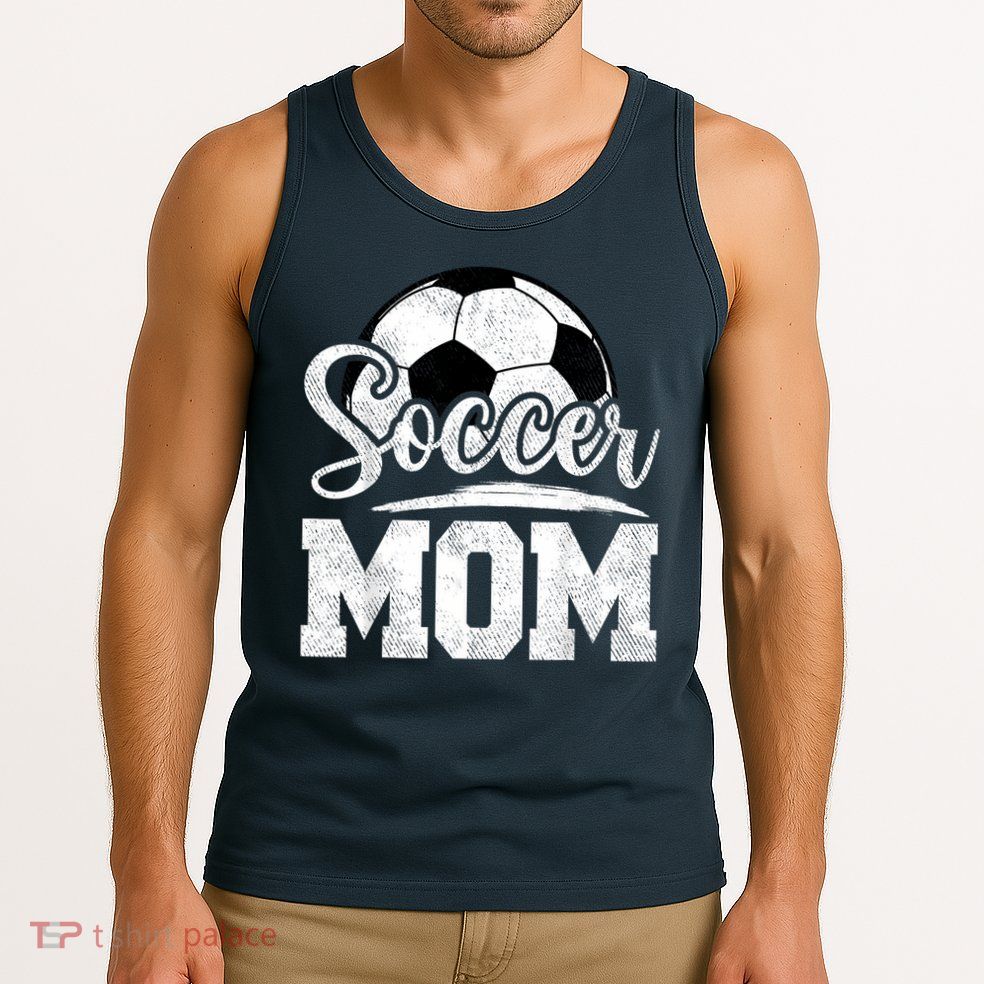 Soccer Mom Soccer Player Game Day Mother's Day Tank Top