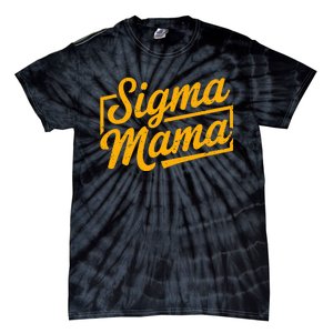 Sigma Mama Tie-Dye T-Shirt