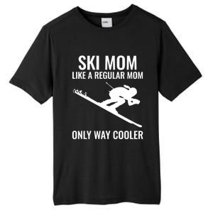 Ski Mom Skiing Gift Tall Fusion ChromaSoft Performance T-Shirt