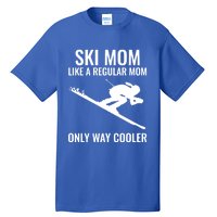 Ski Mom Skiing Gift Tall T-Shirt