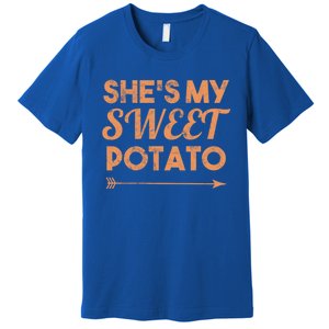 Shes My Sweet Potato Gift I Yam Matching Thanksgiving Gift Premium T-Shirt