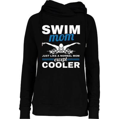 Swimmer Mother Swimming  Swim Mom Like A Normal Mom Womens Funnel Neck Pullover Hood