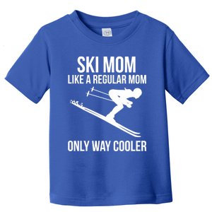 Ski Mom Skiing Gift Toddler T-Shirt