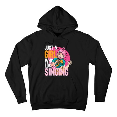 Singing | Musician Singer | Just A Girl Who Loves Singing Hoodie