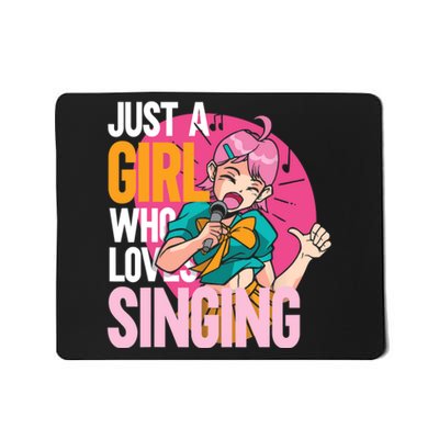 Singing | Musician Singer | Just A Girl Who Loves Singing Mousepad