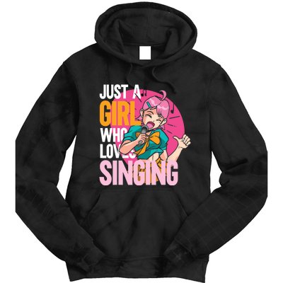 Singing | Musician Singer | Just A Girl Who Loves Singing Tie Dye Hoodie