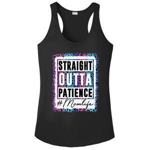 Sassy Mom Straight Outta Patience Leopard Mom Life Ladies PosiCharge Competitor Racerback Tank