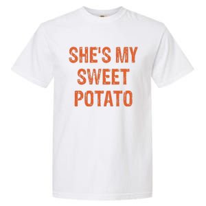 SheS My Sweet Potato I Yam Funny Set Couples Thanksgiving Gift Garment-Dyed Heavyweight T-Shirt