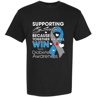 Supporting My Sister T1D Diabetic Type 1 Diabetes Awareness Garment-Dyed Heavyweight T-Shirt