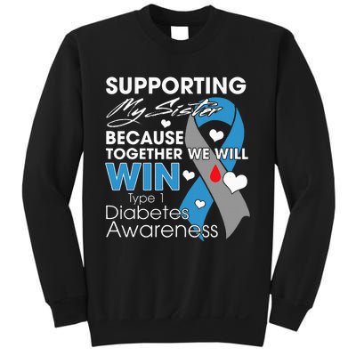 Supporting My Sister T1D Diabetic Type 1 Diabetes Awareness Sweatshirt