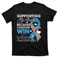 Supporting My Sister T1D Diabetic Type 1 Diabetes Awareness T-Shirt