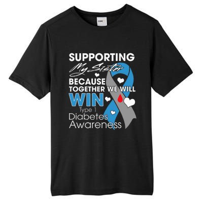 Supporting My Sister T1D Diabetic Type 1 Diabetes Awareness Tall Fusion ChromaSoft Performance T-Shirt