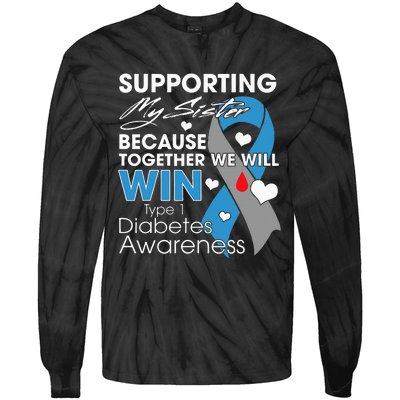 Supporting My Sister T1D Diabetic Type 1 Diabetes Awareness Tie-Dye Long Sleeve Shirt