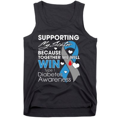 Supporting My Sister T1D Diabetic Type 1 Diabetes Awareness Tank Top