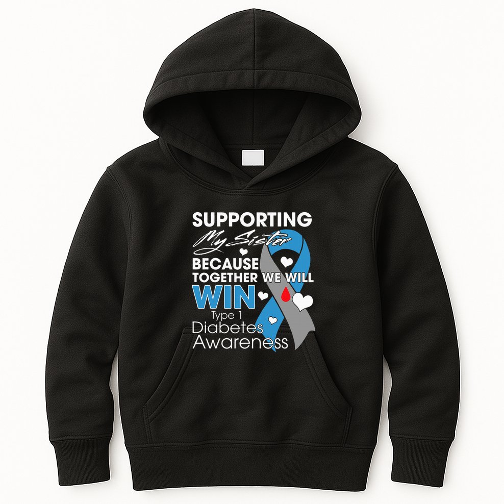 Supporting My Sister T1D Diabetic Type 1 Diabetes Awareness Kids Hoodie