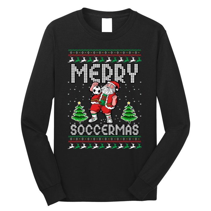 Soccer Merry Soccermas Ugly Christmas Sweater Santa Claus Long Sleeve Shirt