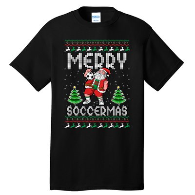 Soccer Merry Soccermas Ugly Christmas Sweater Santa Claus Tall T-Shirt