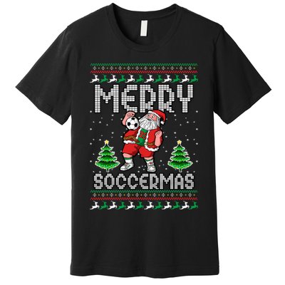 Soccer Merry Soccermas Ugly Christmas Sweater Santa Claus Premium T-Shirt