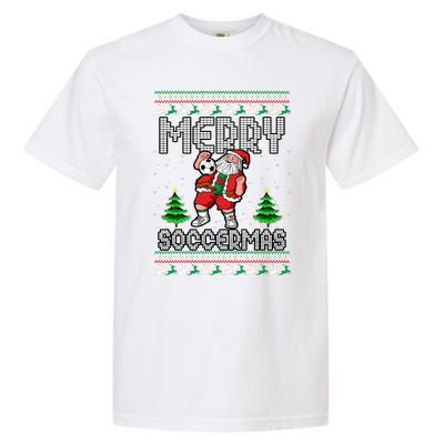 Soccer Merry Soccermas Ugly Christmas Sweater Santa Claus Garment-Dyed Heavyweight T-Shirt