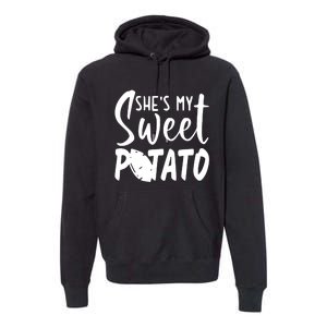 SheS My Sweet Potato I Yam Set Couples Thanksgiving Premium Hoodie